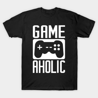 Gameaholic T-Shirt